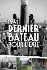 Poster for 1941, dernier bateau pour l'exil