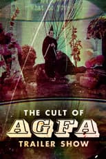 Poster for The Cult of AGFA Trailer Show