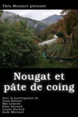 Poster for Nougat et pâte de coing