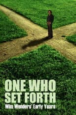 Poster for One Who Set Forth: Wim Wenders' Early Years