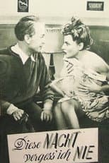 Poster for Diese Nacht vergess ich nie