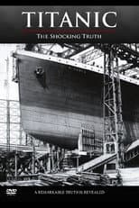 Poster for Titanic: The Shocking Truth
