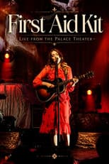 Poster for First Aid Kit - Live from the Palace Theater
