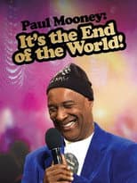 Poster for Paul Mooney: It's the End of the World