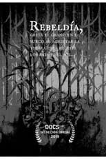 Poster for Rebellion, Shouts the Grain in the Furrow When Cracking the Earth To Receive the Sun's Rays