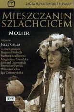 Poster for Mieszczanin szlachcicem