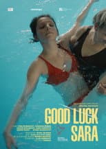 Poster for Good Luck, Sara!
