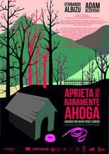Poster for Aprieta pero raramente ahoga