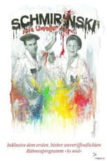 Poster for Schmirinski's: Die Unvollendete