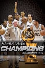 Poster for 2014 NBA Champions: Go Spurs Go