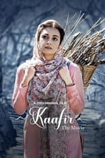 Poster for Kaafir - The Movie