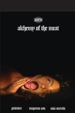 Poster for Alchemy of the Meat