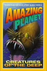 Poster for Amazing Planet: Creatures of the Deep
