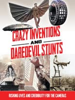 Poster for Crazy Inventions and Daredevil Stunts
