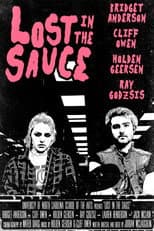 Poster for Lost in the Sauce