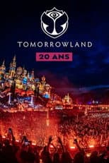 Poster for Tomorrowland : 20 ans d'émotions