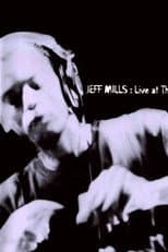 Poster for Jeff Mills - Live at the Liquid Room