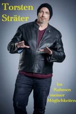 Poster for Torsten Sträter - Im Rahmen meiner Möglichkeiten