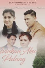 Poster for Izinkan Aku Pulang