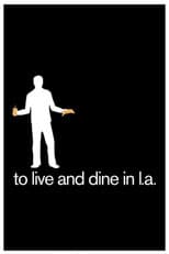Poster for To Live and Dine in L.A