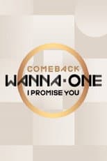 Poster for 워너원 COMEBACK