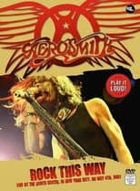 Poster for Aerosmith: 'Rock This Way'
