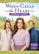 Poster for When Calls the Heart: Heart of a Secret