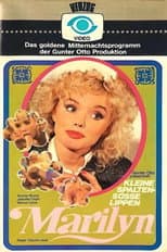 Poster for Marilyn - Kleine Spalten, Süsse Lippen
