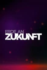 Poster for Erde an Zukunft