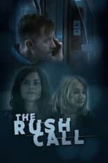 Poster for The Rush Call