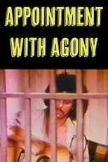 Poster for Appointment with Agony
