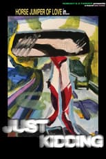 Poster for Just Kidding