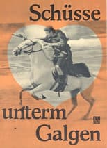 Poster for Schüsse unterm Galgen
