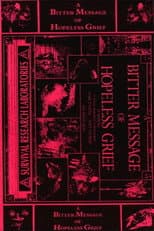 Poster for A Bitter Message of Hopeless Grief