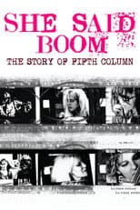 Poster for She Said Boom: The Story of Fifth Column