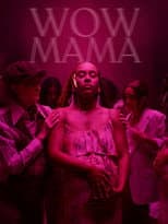 Poster for Wow Mama