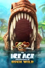 Poster for The Ice Age Adventures of Buck Wild