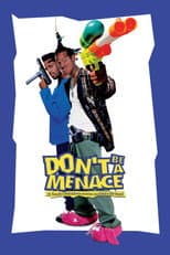 Poster for Don't Be a Menace to South Central While Drinking Your Juice in the Hood