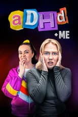 Poster for ADHD & Me
