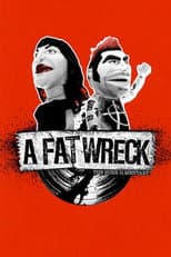 Poster for A Fat Wreck