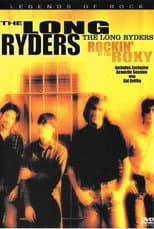 Poster for The Long Ryders: Rockin' at the Roxy