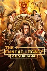 Poster for The Ennead Legacy of Yuhuang