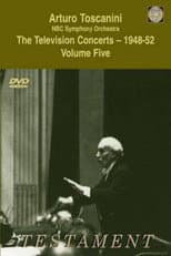 Poster for Toscanini: The Television Concerts, Vol. 8: Franck, Sibelius, Debussy and Rossini
