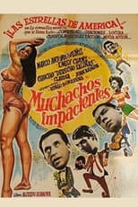 Poster for Muchachos impacientes