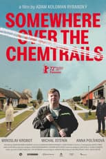 Poster for Somewhere Over the Chemtrails