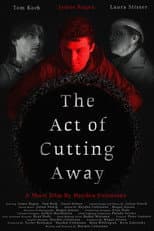 Poster for The Act of Cutting Away