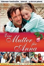 Poster for Eine Mutter für Anna