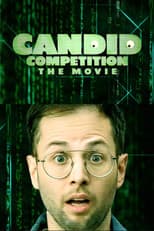 Poster for Candid Competition: The Movie