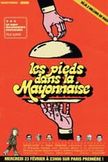Poster for Feet in the Mayonnaise: The Irreverent Ones of the 70s