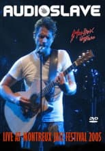 Poster for Audioslave: Live at Montreux Jazz Festival